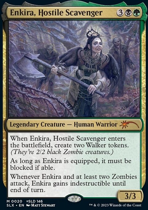 Enkira, Hostile Scavenger